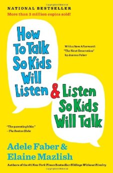 How to talk so kids will listen