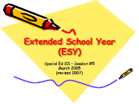 Extended School Year Extended School Year