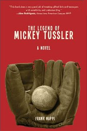 The Legend of Mickey Tussler The Legend of Mickey Tussler