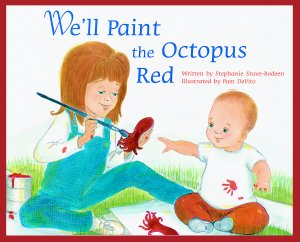 We’ll Paint the Octopus Red
