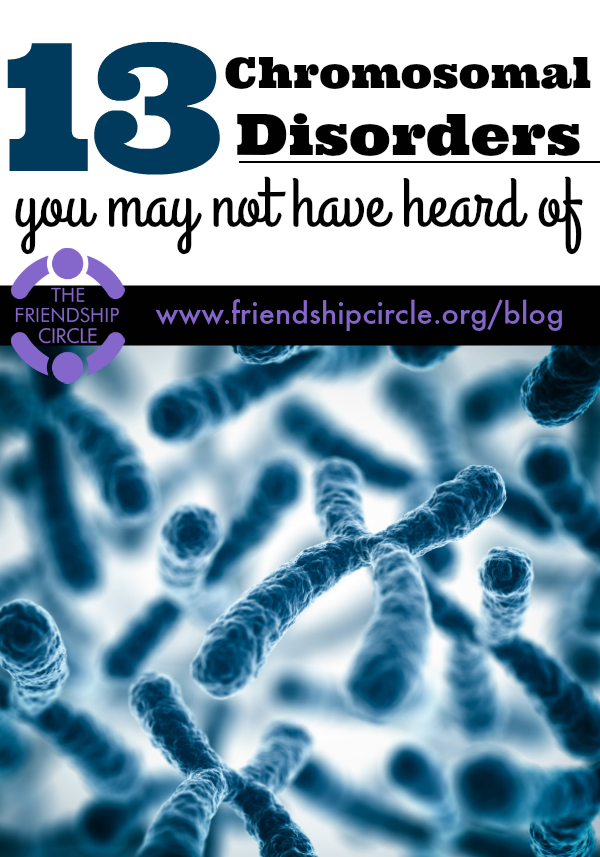 13 chromosomal disorders you may not have heard of