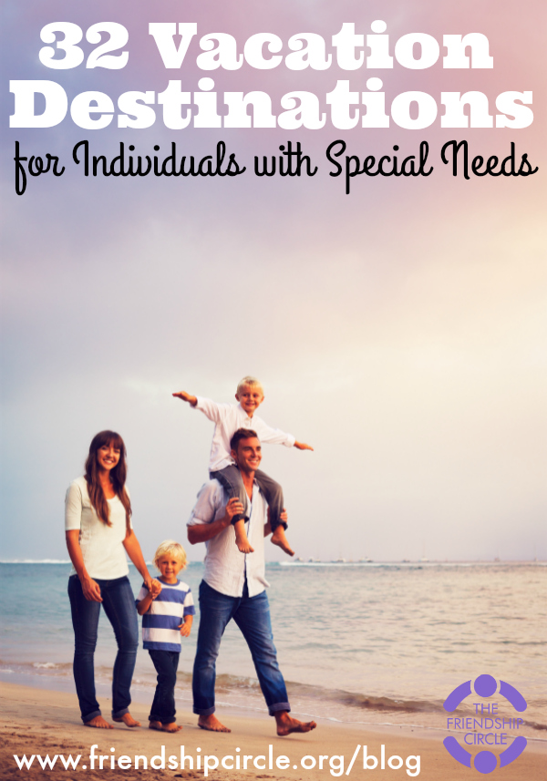 32 Vacation Destinations for Individuals with Special Needs