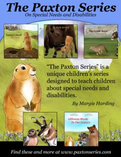 The Paxton Series: On Special Needs and Disabilities -By Margie Harding and illustrated by Jennifer Phipps 